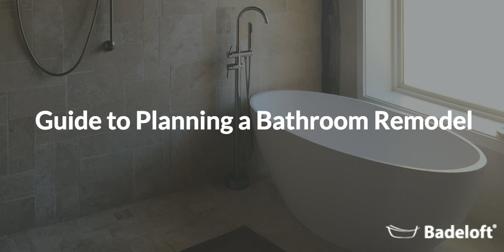 Guide to Planning a Bathroom Remodel