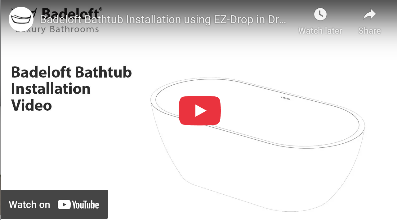 How to Install a Freestanding Bathtub Using the Badeloft EZ-Drop in Drain